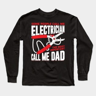 Electrician Dad Father Gift Long Sleeve T-Shirt